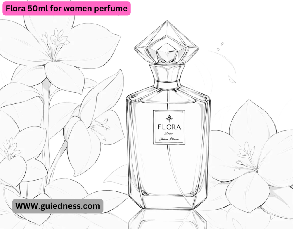 Flora 50ml for women perfume