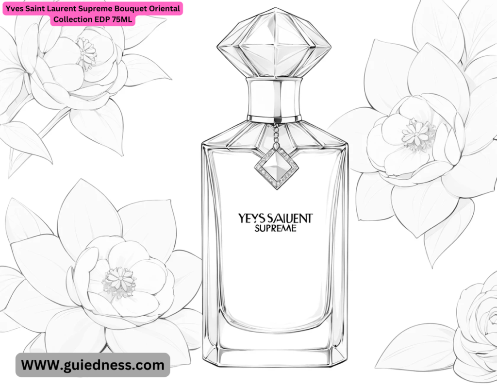 Yves Saint Laurent Supreme Bouquet Oriental Collection EDP 75ML