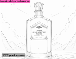 Inspiration Behind the Fragrance: