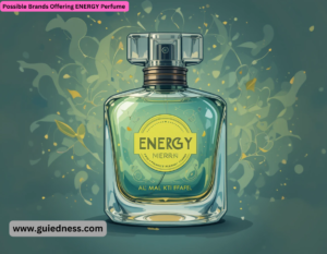 Possible Brands Offering "ENERGY" Perfume