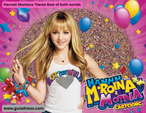 Hannah Montana Theme Best of both worlds