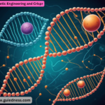 Genetic Engineering and Crispr