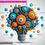 Technology and Innovation Research Topics.
