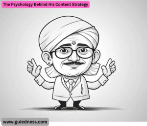 The Psychology Behind His Content Strategy