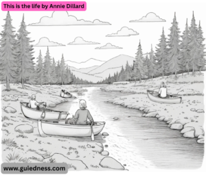This is the life by Annie Dillard