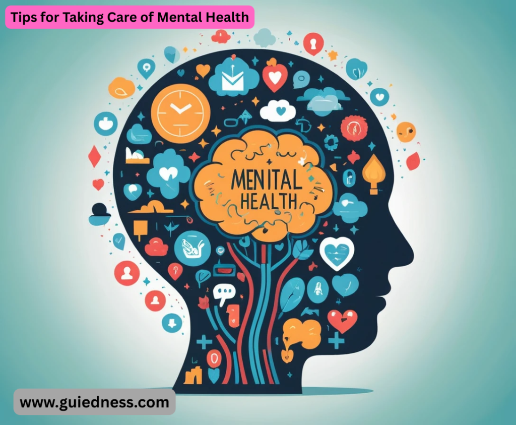 Tips for Taking Care of Mental Health