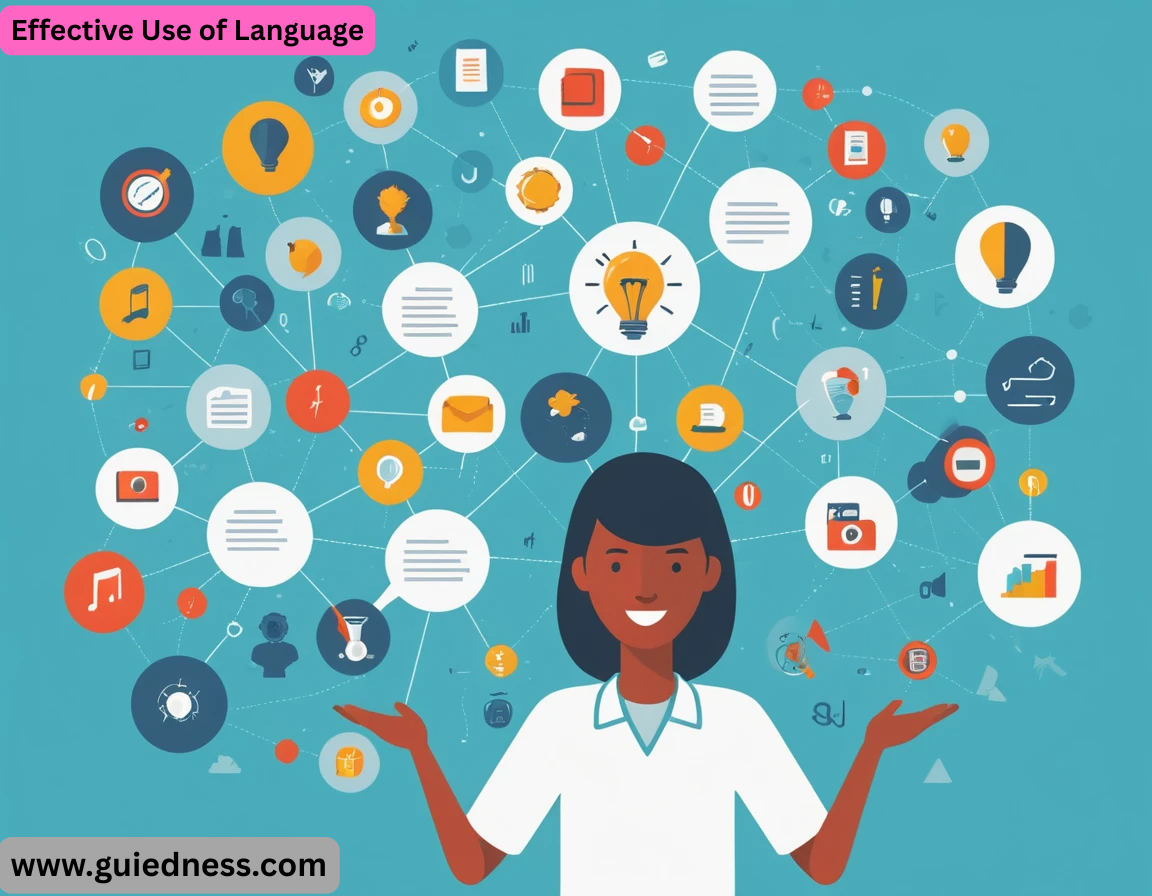 Effective Use of Language