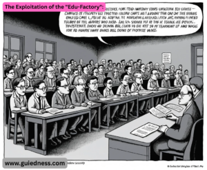The Exploitation of the "Edu-Factory":